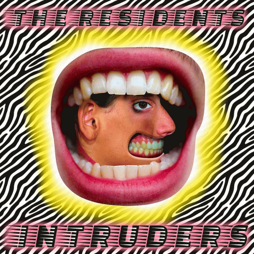 The Residents : Intruders